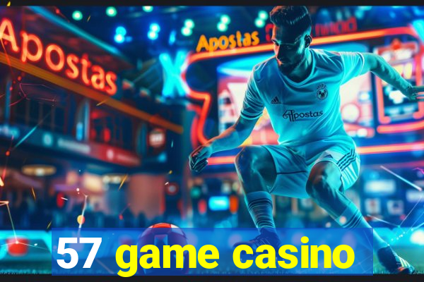 57 game casino